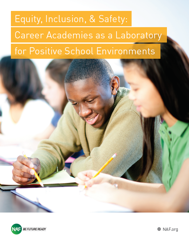 Cover title reads Equity, Inclusion, & Safety: Career Academies as a Laboratory for Positive School Environments
